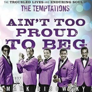 Temptations, The-Ain't Too Proud To Beg Book