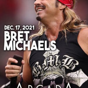 Bret Michaels Poster- 12/17/21-ARC (Unsigned Only)