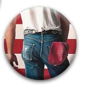 Bruce Spingsteen- Born In The U.S.A. Button