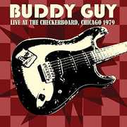 Buddy Guy - Live At The Checkerboard Lounge 1979 CD