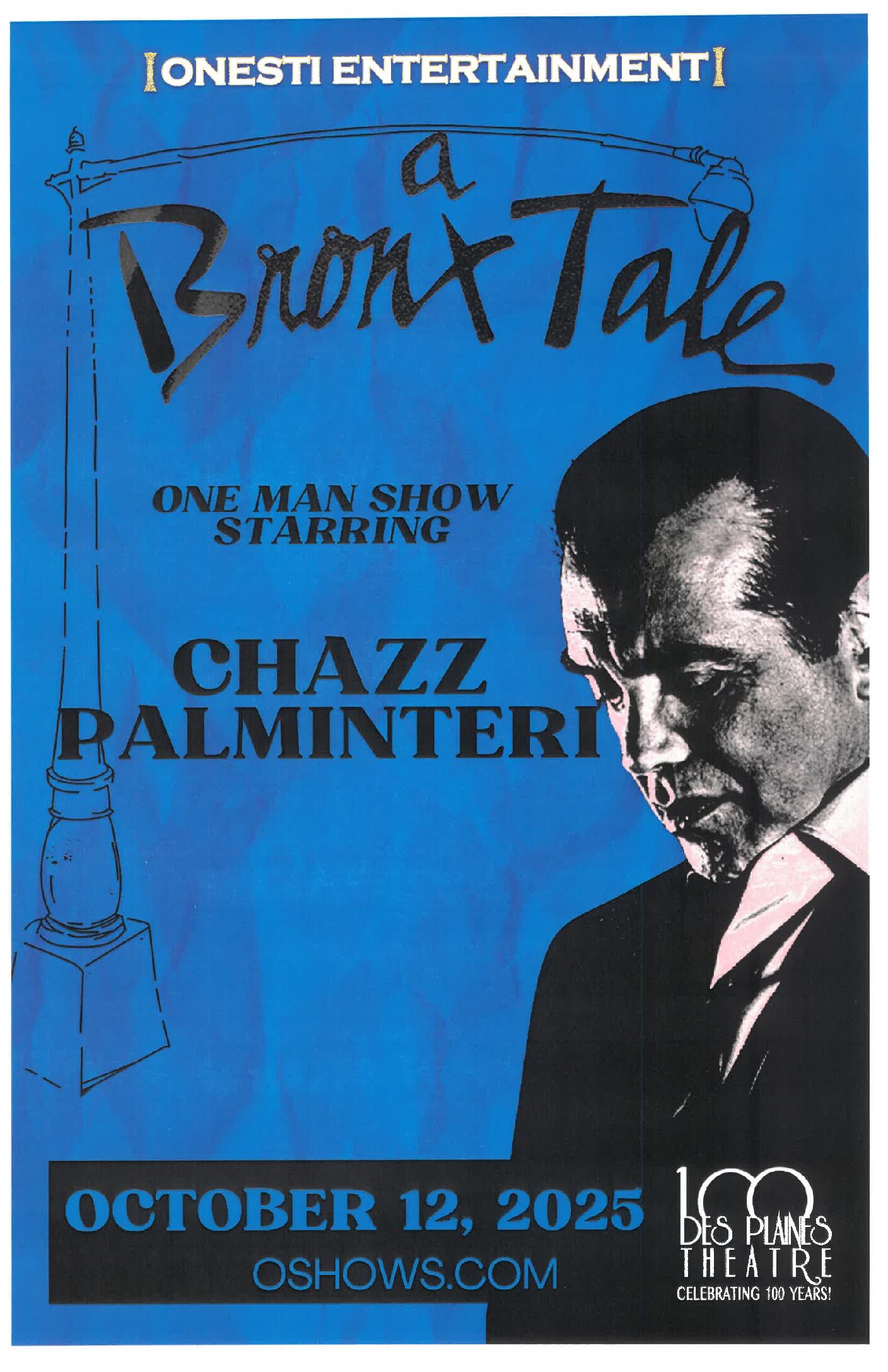 Chazz Palminteri: A Bronx Tale Poster 10/12/25-DPT (Unsigned Only)