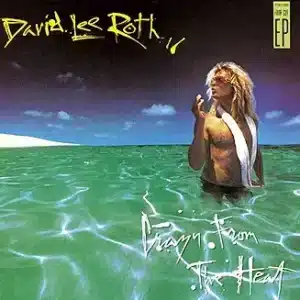 David Lee Roth- Crazy From The Heat Vinyl LP (Sealed)