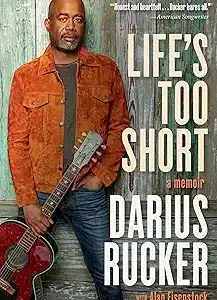 Darius Rucker -Life's Too Short: A Memoir -(Autographed)