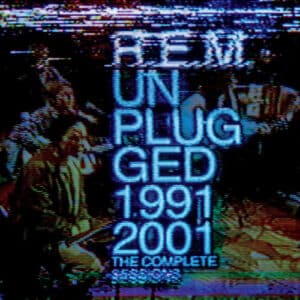 R.E.M.- Unplugged 1991/ 2001: The Complete Sessions CD