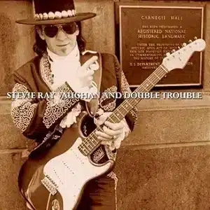 Stevie Ray Vaughn and Double Trouble - Live at Carnegie Hall CD