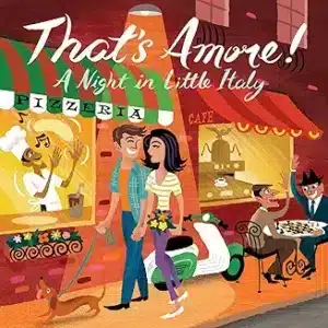 That's Amore! A Night in Little Italy CD