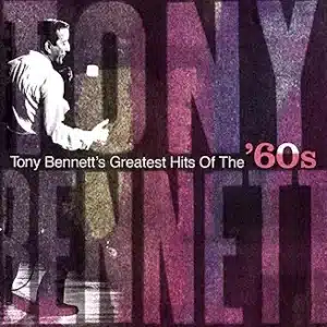 Tony Bennett's Greatests Hits Of The 60's CD