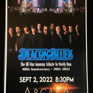 Deacon Blues Poster- 9/2/22 (Unsigned)-ARC