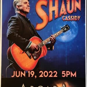 Shaun Cassidy Poster- 6/19/22 (Unsigned) ARC
