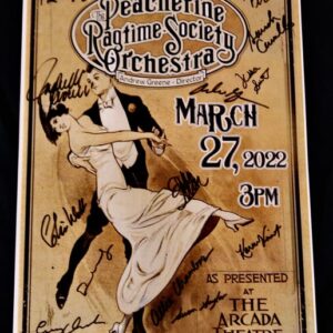The Peacherine Ragtime Society Orchestra Poster- 3/27/22 (Signed)