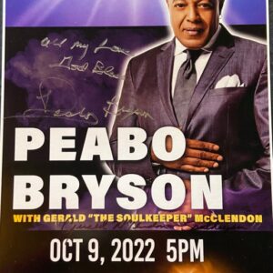 Peabo Bryson- 10/9/22 (signed)