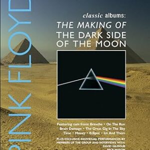 pink floyd the making of dark side of the moon